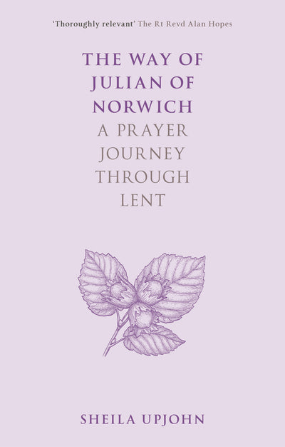 Cover image for The Way of Julian of Norwich, isbn: 9780281083695