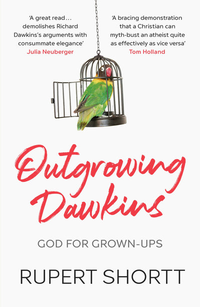 Cover image for Outgrowing Dawkins, isbn: 9780281084104