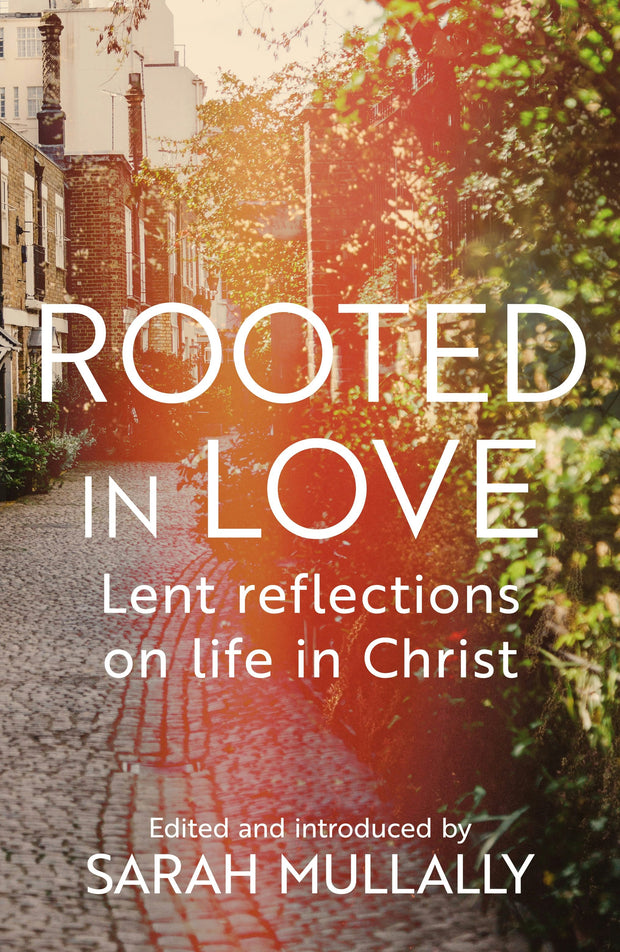 Cover image for Rooted in Love, isbn: 9780281084883