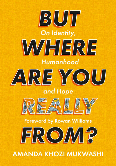 Cover image for But Where Are You Really From?, isbn: 9780281085422