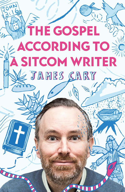 Cover image for The Gospel According to a Sitcom Writer, isbn: 9780281085637