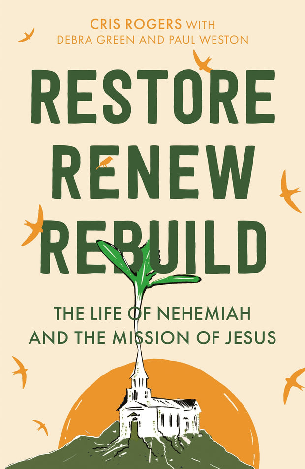Cover image for Restore, Renew, Rebuild, isbn: 9780281087013