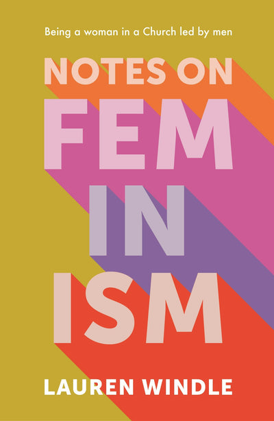 Cover image for Notes on Feminism, isbn: 9780281087686