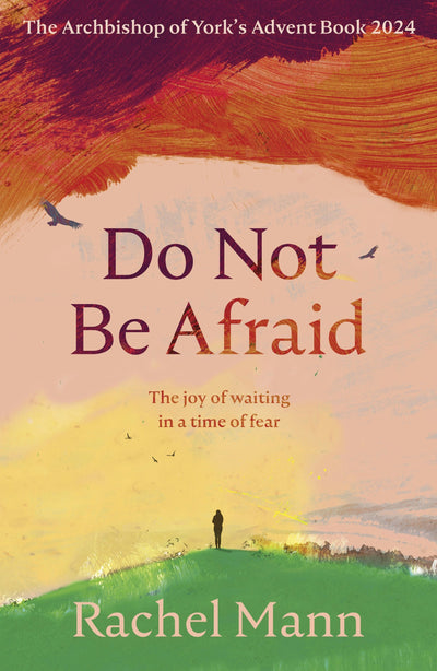 Cover image for Do Not Be Afraid, isbn: 9780281090020