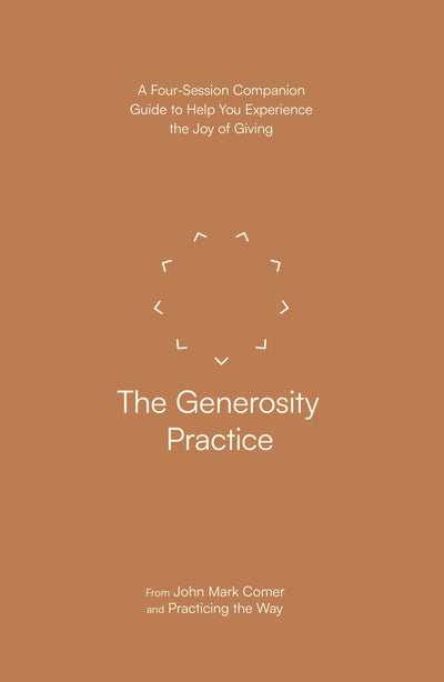 Cover image for The Generosity Practice, isbn: 9780281091584