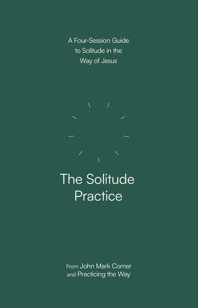 Cover image for The Solitude Practice, isbn: 9780281091782