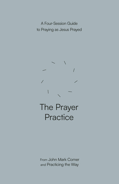 Cover image for The Prayer Practice, isbn: 9780281091805
