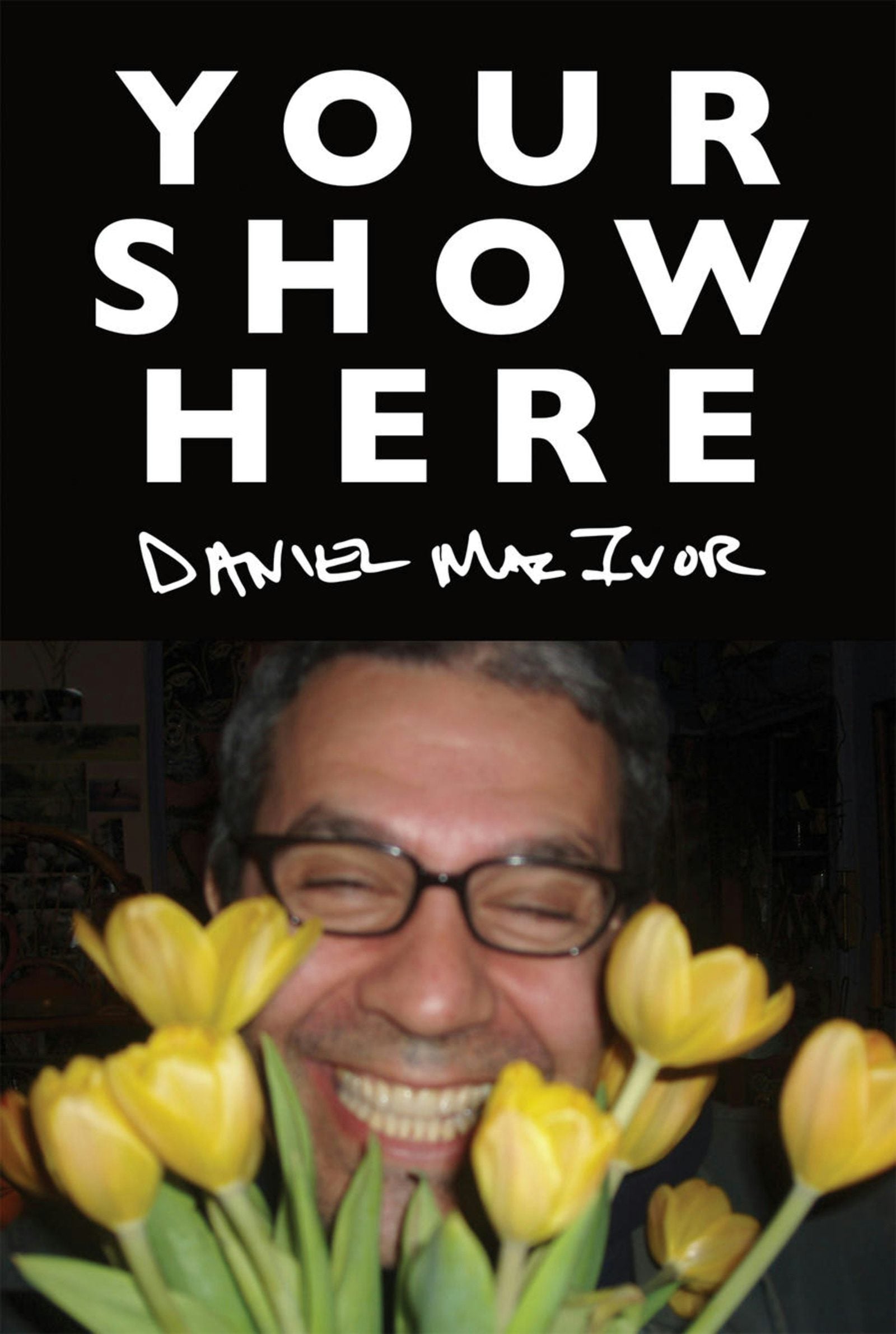 Book cover image for Your Show Here ISBN: 9780369106018