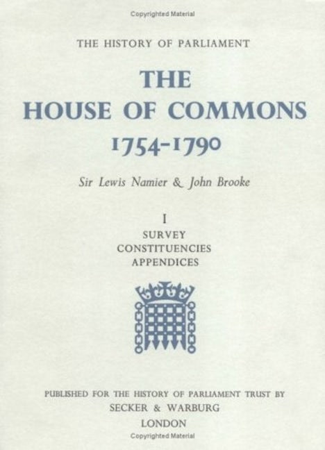 Book cover image for The History of Parliament: the House of Commons, 1754-1790 [3 volume set] ISBN: 9780436304200