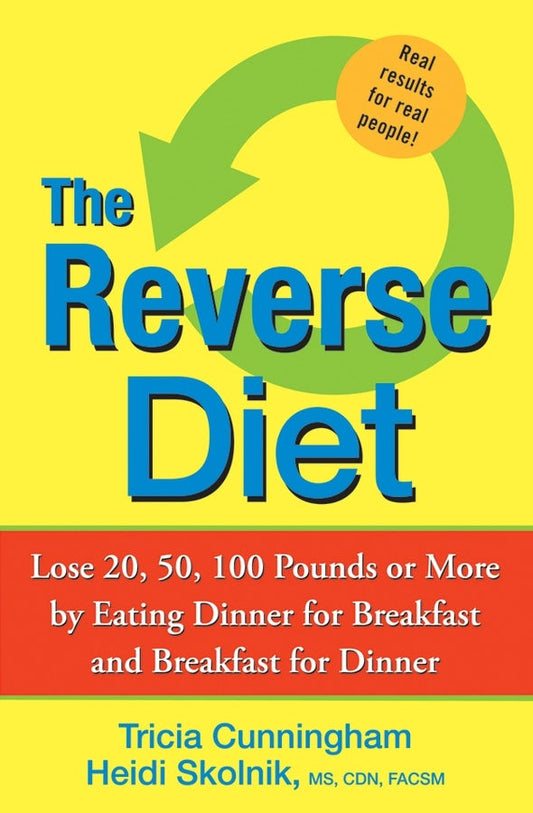 The Reverse Diet