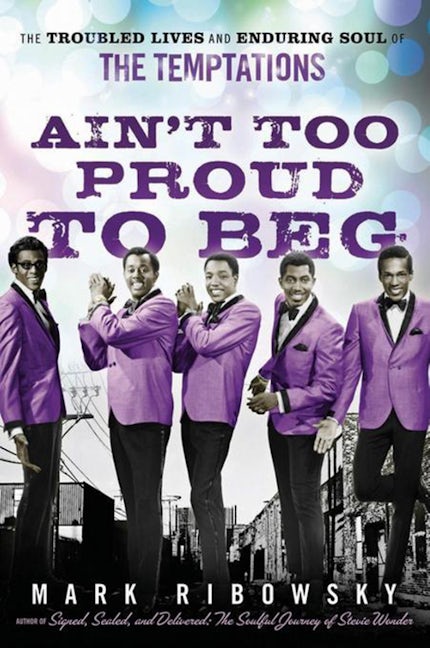 Book cover image for Ain't Too Proud to Beg ISBN: 9780470261170