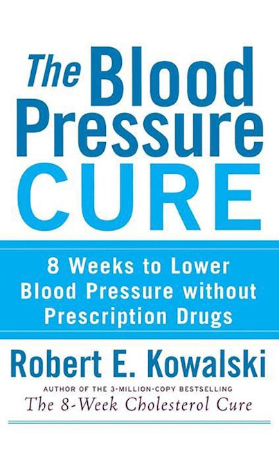 Book cover image for The Blood Pressure Cure ISBN: 9780470275405