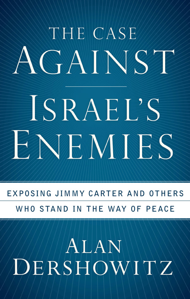 Cover image for The Case Against Israel's Enemies, isbn: 9780470379929