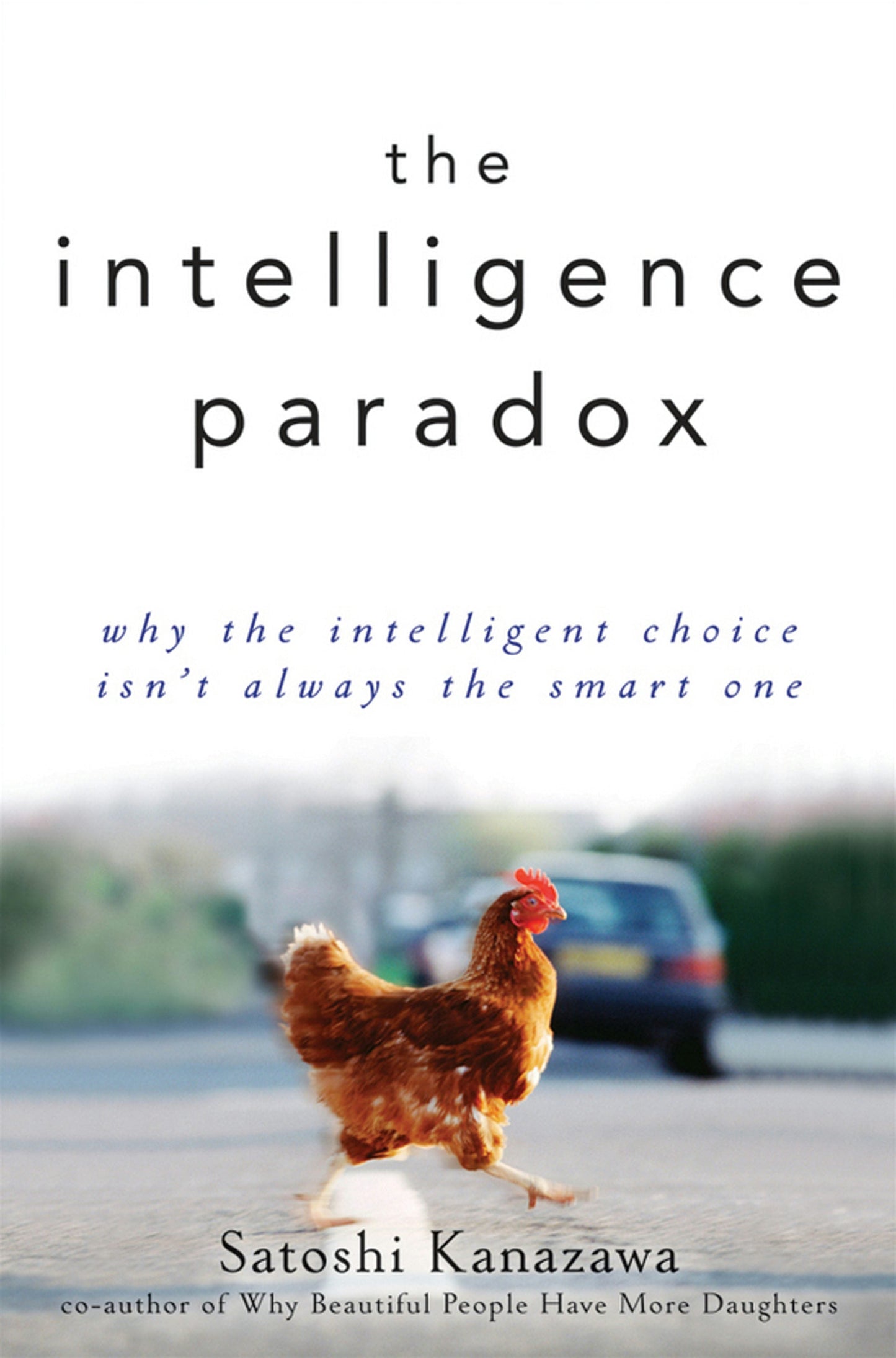 Book cover image for The Intelligence Paradox ISBN: 9780470586952