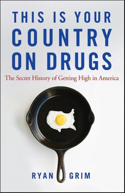 Book cover image for This Is Your Country on Drugs ISBN: 9780470643891
