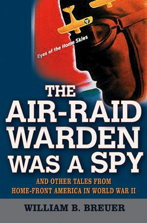 Cover image for The Air-Raid Warden Was a Spy, isbn: 9780471234883