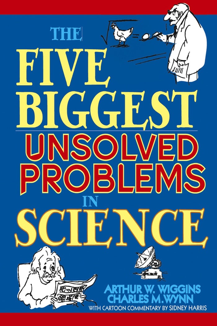 Book cover image for The Five Biggest Unsolved Problems in Science ISBN: 9780471268086
