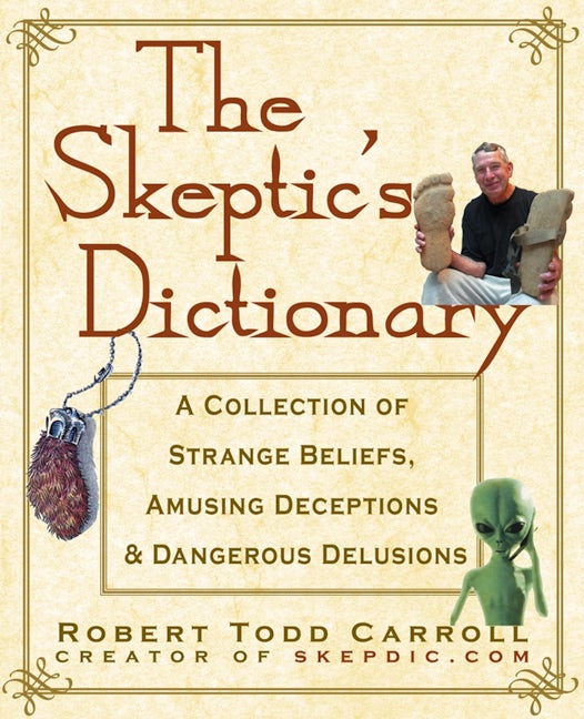Book cover image for The Skeptic's Dictionary ISBN: 9780471272427