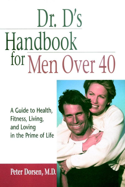 Cover image for Dr. D's Handbook for Men Over 40, isbn: 9780471347873