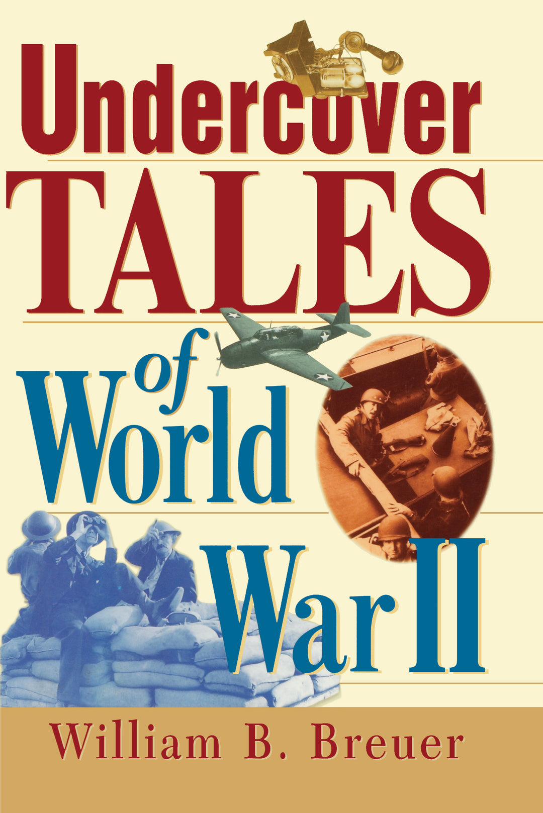 Cover image for Undercover Tales of World War II ISBN 9780471379447