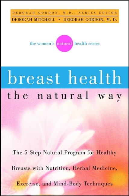 Breast Health the Natural Way