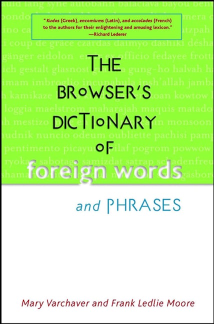 Book cover image for The Browser's Dictionary of Foreign Words and Phrases ISBN: 9780471383727