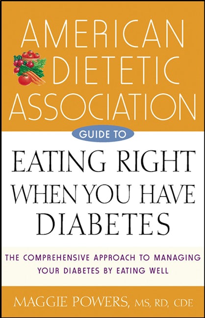 Book cover image for American Dietetic Association Guide to Eating Right When You Have Diabetes ISBN: 9780471442226