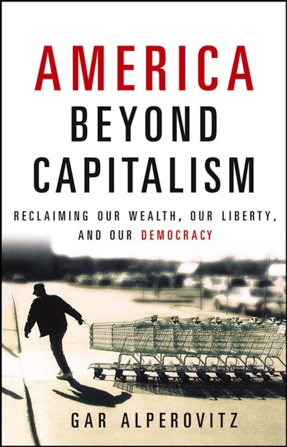 Book cover image for America Beyond Capitalism ISBN: 9780471667308