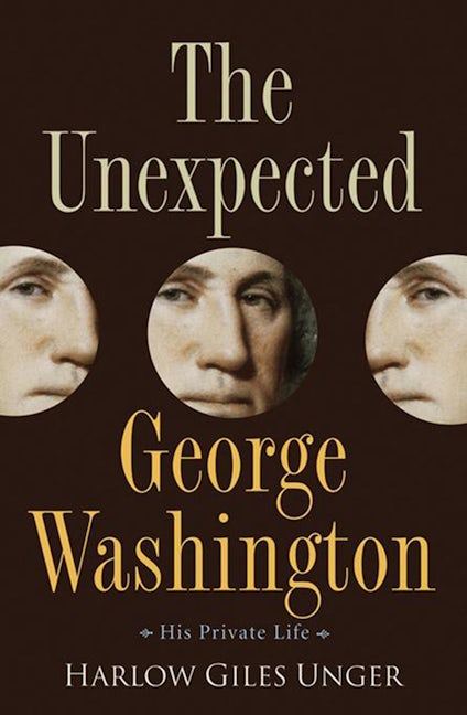 Book cover image for The Unexpected George Washington ISBN: 9780471744962