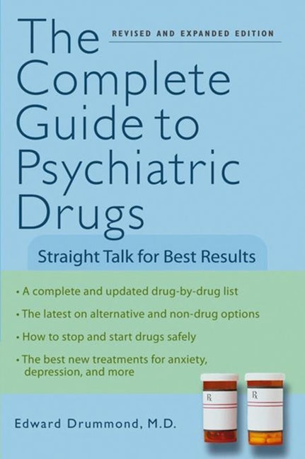 Book cover image for The Complete Guide to Psychiatric Drugs ISBN: 9780471750628
