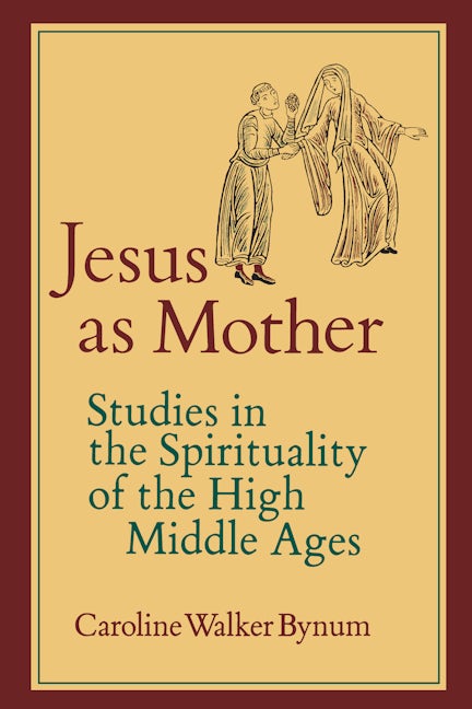 Book cover image for Jesus as Mother ISBN: 9780520052222