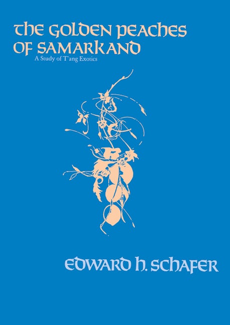 Book cover image for The Golden Peaches of Samarkand ISBN: 9780520054622
