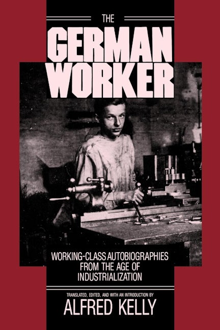Cover image for The German Worker ISBN 9780520908499