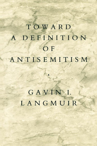 Toward a Definition of Antisemitism