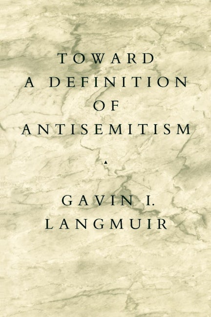 Toward a Definition of Antisemitism