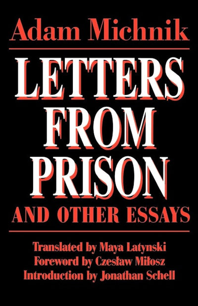 Letters From Prison and Other Essays