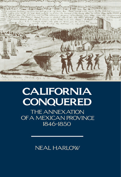 Cover image for California Conquered, isbn: 9780520066052