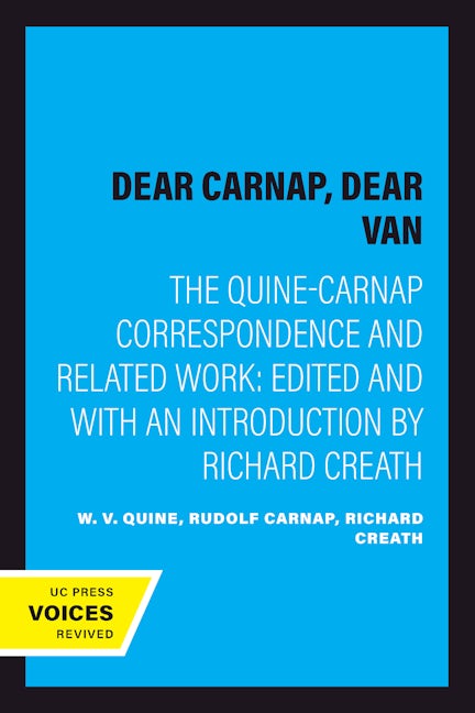 Book cover image for Dear Carnap, Dear Van ISBN: 9780520068476