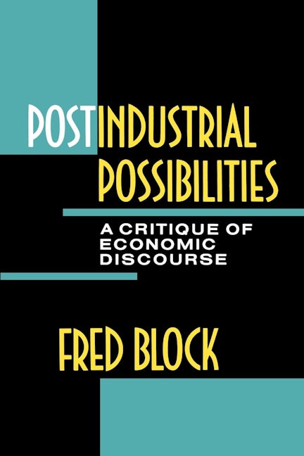 Cover image for Postindustrial Possibilities ISBN 9780520910133