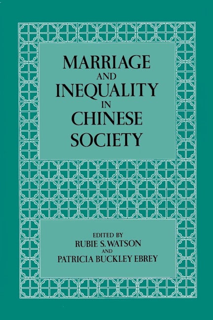 Marriage and Inequality in Chinese Society