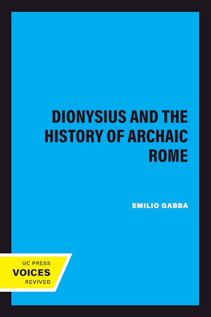Dionysius and The History of Archaic Rome