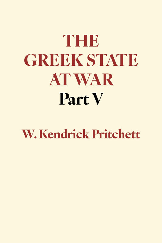 The Greek State at War, Part V
