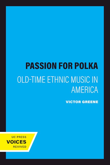 Book cover image for A Passion for Polka ISBN: 9780520075849