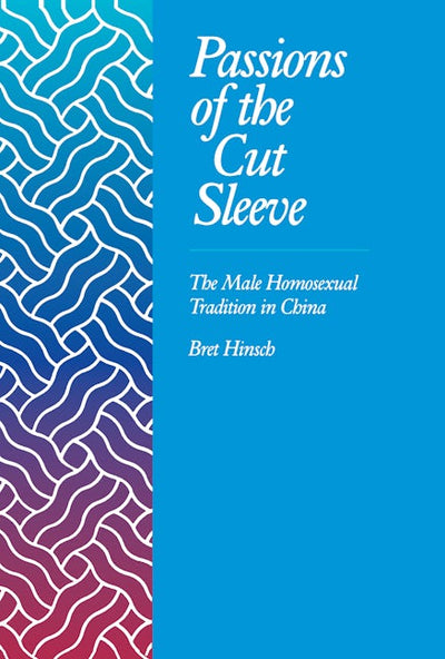 Passions of the Cut Sleeve