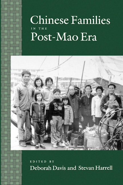 Chinese Families in the Post-Mao Era
