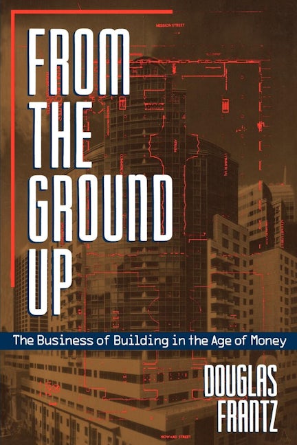 Book cover image for From the Ground Up ISBN: 9780520083998