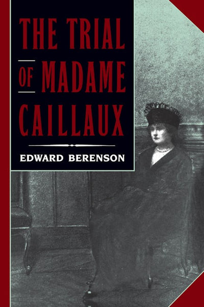 The Trial of Madame Caillaux