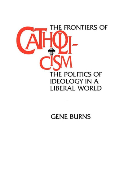 The Frontiers of Catholicism