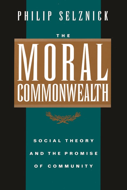 Book cover image for The Moral Commonwealth ISBN: 9780520089341