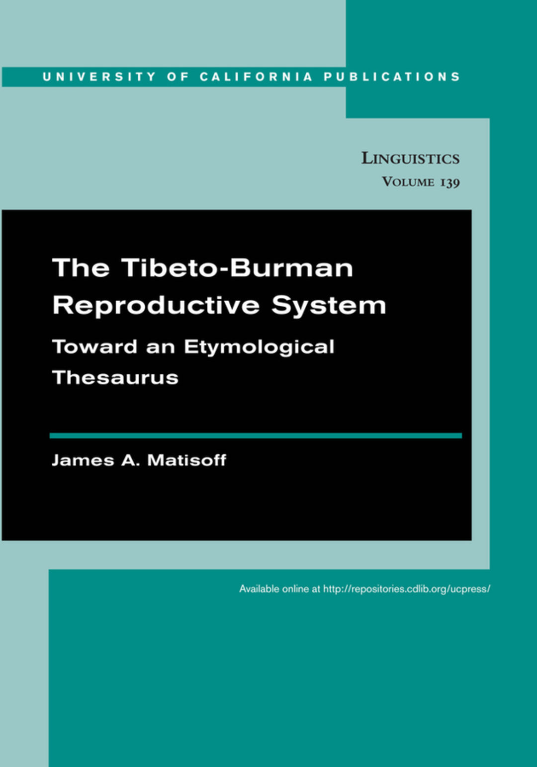 Cover image for The Tibeto-Burman Reproductive System ISBN 9780520098718